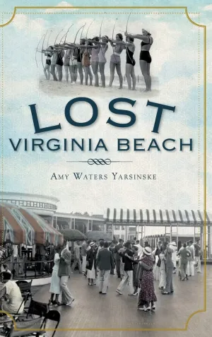 Lost Virginia Beach Hardcover – May 2, 2011
