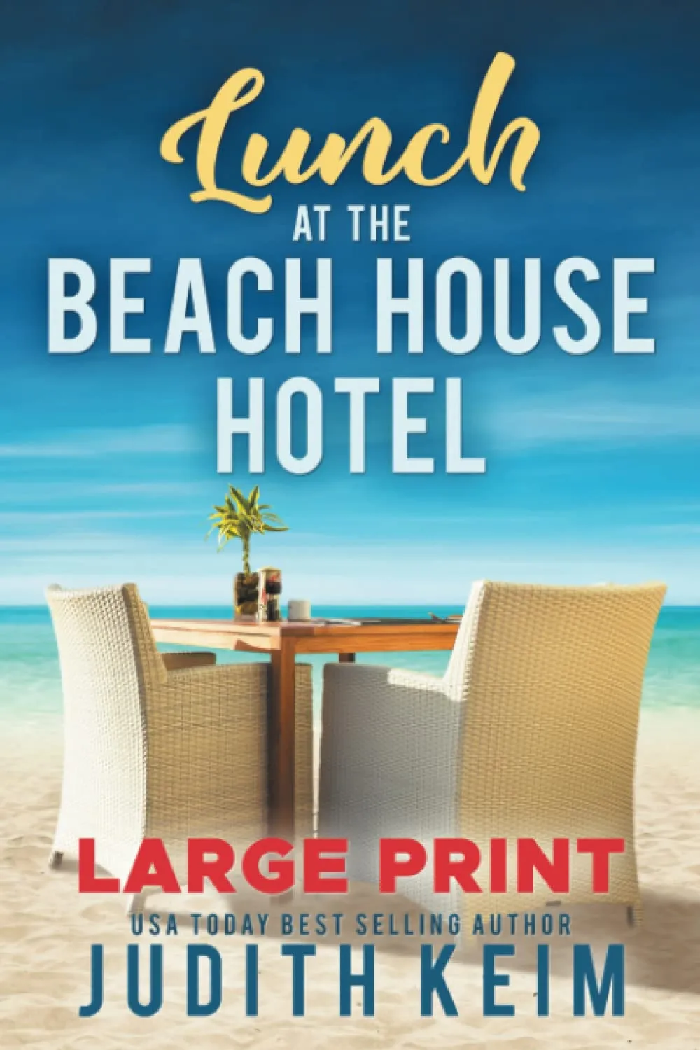 Lunch at The Beach House Hotel: Large Print Edition Paperback – Large Print, September 23, 2022