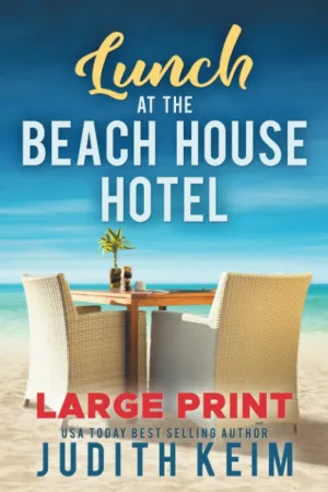 Lunch at The Beach House Hotel: Large Print Edition Paperback – Large Print, September 23, 2022
