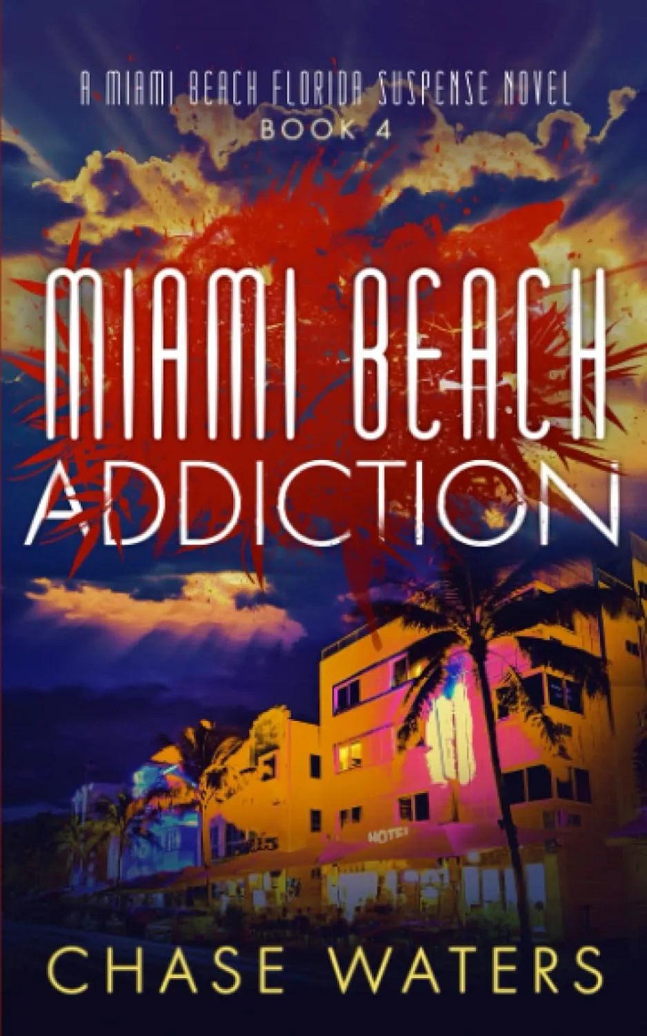 Miami Beach Addiction Paperback – January 21, 2022
